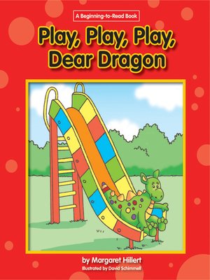 Play, Play, Play, Dear Dragon - ebook